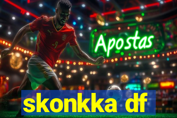 skonkka df